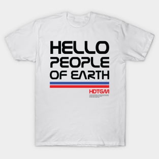 HDTGM - Hello People of Earth Nasa T-Shirt